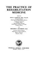 The Practice of rehabilitation medicine