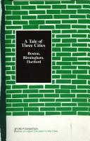 A Tale of three cities, Boston, Birmingham, Hartford.