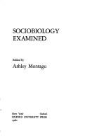 Sociobiology examined