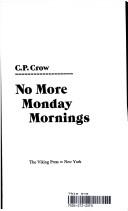 No more Monday mornings