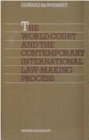 The world court and the contemporary international law-making process.
