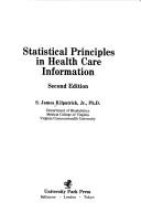 Statistical principles in health care information