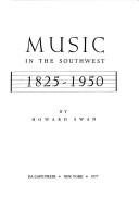 Music in the Southwest, 1825-1950