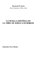 La huella española en la obra de Jorge Luis Borges