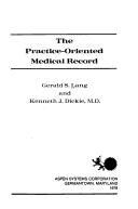 The practice-oriented medical record