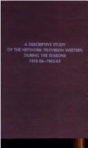 A descriptive study of the network television Western during the seasons 1955-56--1962-63
