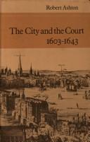 The city and the court, 1603-1643