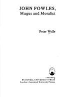 John Fowles, magus and moralist