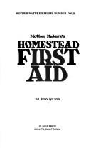 Mother Nature's homestead first aid