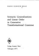 Syntactic generalizations and linear order in generative transformational grammar
