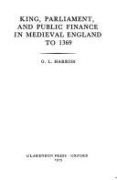 King, Parliament, and public finance in medieval England to 1369