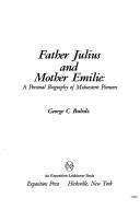 Father Julius and Mother Emilie