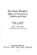The early window: effects of television on children and youth