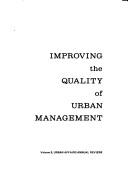Improving the quality of urban management.