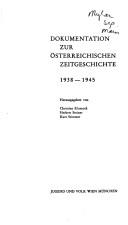 Dokumentation zur österreichischen Zeitgeschichte, 1938-1945.