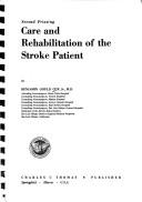 Care and rehabilitation of the stroke patient.