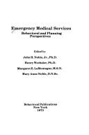 Emergency medical services: behavioral and planning perspectives