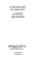 A dictionary of zoology [by] A. W. Leftwich.