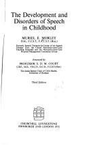 The development and disorders of speech in childhood