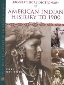 Biographical dictionary of American Indian history to 1900