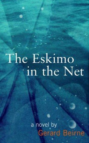 The eskimo in the net