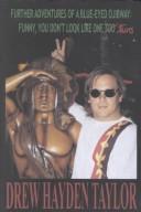 Further adventures of a blue-eyed Ojibway