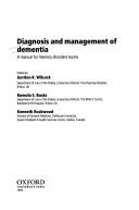 Diagnosis and management of dementia