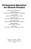 Professional education for general practice /Peter Havelock ... [et al.].