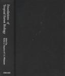 Foundations of Tropical Forest Biology