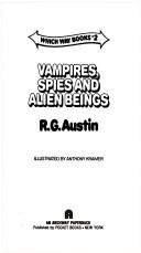 Vampires, Spies And Alien Beings (Which Way Books Ser., No. 2)