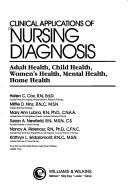 Clinical applications of nursing diagnosis
