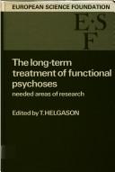 The Long-term treatment of functional psychoses