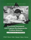 Functional assessment and program development for problem behavior