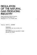 Regulation of the natural gas producing industry