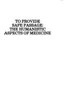 To provide safe passage