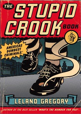 The stupid crook book