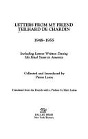 Letters from my friend, Teilhard de Chardin, 1948-1955