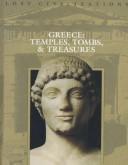 Greece:  Temples, Tombs & Treasures (Lost Civilizations)