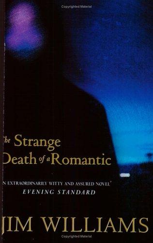The Strange Death of a Romantic