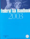 Ria Federal Tax Handbook 2003