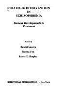 Strategic intervention in schizophrenia