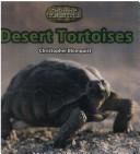 Desert Tortoises (Library of Turtles and Tortoises)