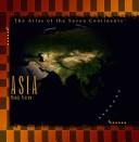 Asia (Vierow, Wendy. Atlas of the Seven Continents.)
