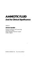 Amniotic fluid and its clinical significance