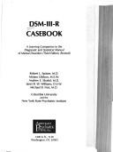 Dsm-Iii-R Diagnostic and Statistical Manual of Mental Disorders Casebook