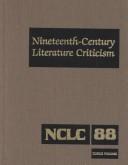 Nineteenth-Century Literature Criticism, Vol. 88 (Nineteenth Century Literature Criticism)