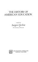 The History of American Education (Goldentree Bibliographies in American History)