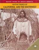 Native Tribes of California and the Southwest (Johnson, Michael, Native Tribes of North America.)