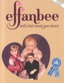 Effanbee, dolls that touch your heart
