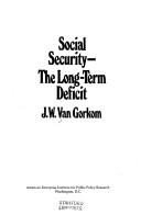 Social security--the long-term deficit